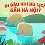 Khu Du Lịch Hoàng Nghiêu Ở Đâu Hà Nội Là Ai Ở Đâu Đẹp