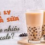 Ly Trà Sữa Bn Calo