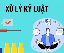 Quy Định Về Họp Xử Lý Kỷ Luật Lao Động