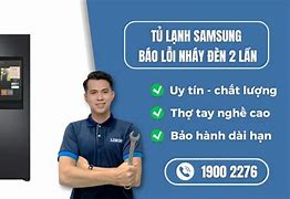 Tủ Lạnh Samsung Báo Lỗi Nháy Đèn 2 Lần