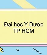 Tuyển Sinh Sau Đại Học Y Dược Tphcm 2024 Đợt 2 Online Izle